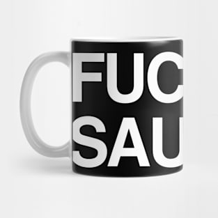 F*ck Sauget Mug